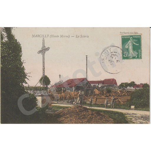 (52) - Marcilly en Bassigny - La Scierie